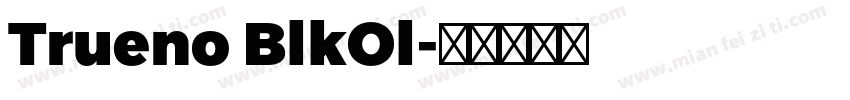 Trueno BlkOl字体转换